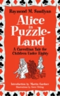Alice in Puzzle-Land : A Carrollian Tale for Children Under Eighty - Book
