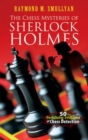 Chess Mysteries of Sherlock Holmes : Fifty Tantalizing Problems of Chess Detection - Book