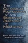 Conceptual Foundations of the Statistical Approach in Mechanics - Book
