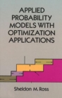 Applied Probability Models with Optimization Applications - Book
