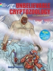 The Unbelievable Cryptozoology Coloring Book - Book