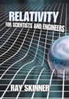 Relativity for Scientists and Engineers - Book