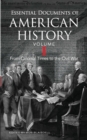 Essential Documents of American History, Volume I - eBook