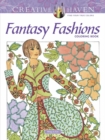 Creative Haven Fantasy Fashions Coloring Book - Book