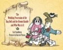 Wedding Procession of the Rag Doll and the Broom Handle and Who Was in it - Book