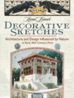 Decorative Sketches : Architecture and Design Influenced by Nature in Early 20th-Century Paris - Book