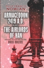 Armageddon--2419 A.D. and The Airlords of Han- - eBook