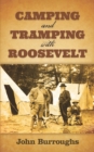 Camping and Tramping with Roosevelt - eBook