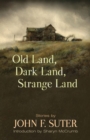 Old Land, Dark Land, Strange Land : Stories - eBook
