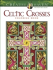 Creative Haven Celtic Crosses Coloring Book - Book