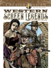 Creative Haven Western Screen Legends Coloring Book - Book