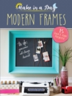 Make in a Day: Modern Frames - eBook