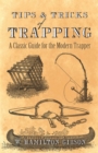 Tips and Tricks of Trapping - eBook
