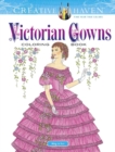 Creative Haven Victorian Gowns Coloring Book - Book