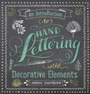 An Introduction to Hand Lettering, with Decorative Elements - Book
