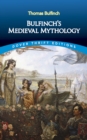 Bulfinch's Medieval Mythology - eBook