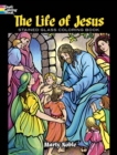 The Life of Jesus Stained Glass Coloring Book - Book