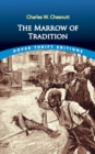 The Marrow of Tradition - eBook