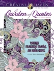 Creative Haven A Garden of Quotes Coloring Book - Book