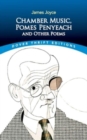 Chamber Music, Pomes Penyeach and Other Poems - Book