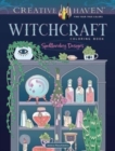 Creative Haven Witchcraft Coloring Book : Spellbinding Designs - Book