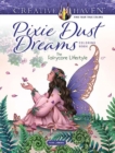Creative Haven Pixie Dust Dreams Coloring Book: the Fairycore Lifestyle - Book