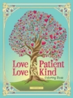 Love is Patient, Love is Kind Coloring Book - Book