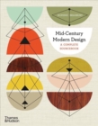 Mid-Century Modern Design : A Complete Sourcebook - Book