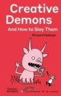 Creative Demons and How to Slay Them - Book