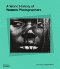 A World History of Women Photographers - Book