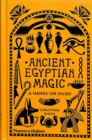 Ancient Egyptian Magic : A Hands-on Guide - Book