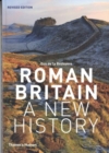 Roman Britain : A New History - Book