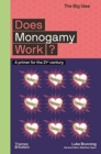 Does Monogamy Work? - Book