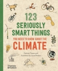 123 Seriously Smart Things You Need To Know About The Climate - Book