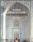 World Architecture : The Masterworks - Book