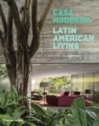 Casa Moderna : Latin American Living - Book