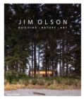 Jim Olson : Building • Nature • Art - Book
