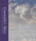 Constable's Skies : Paintings and Sketches by John Constable - Book