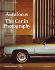 Autofocus: The Car in Photography - Book