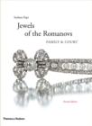 The Jewels of the Romanovs : Family & Court - Book