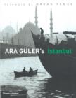 Ara Guler's Istanbul - Book