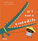 If I had a crocodile - Book