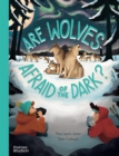 Are Wolves Afraid of the Dark? - Book