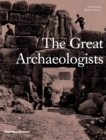 The Great Archaeologists - eBook