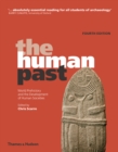 The Human Past : World Prehistory and the Development of Human Societies - eBook