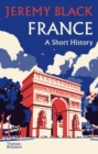 France: A Short History - eBook