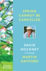 Spring Cannot be Cancelled : David Hockney in Normandy - eBook