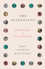 The Scientists : Pioneers of Discovery - eBook