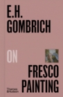 E.H.Gombrich on Fresco Painting - eBook