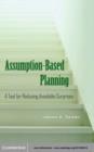 Assumption-Based Planning : A Tool for Reducing Avoidable Surprises - eBook